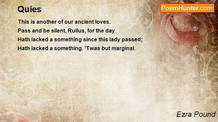 Ezra Pound - Quies