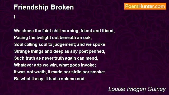 Louise Imogen Guiney - Friendship Broken