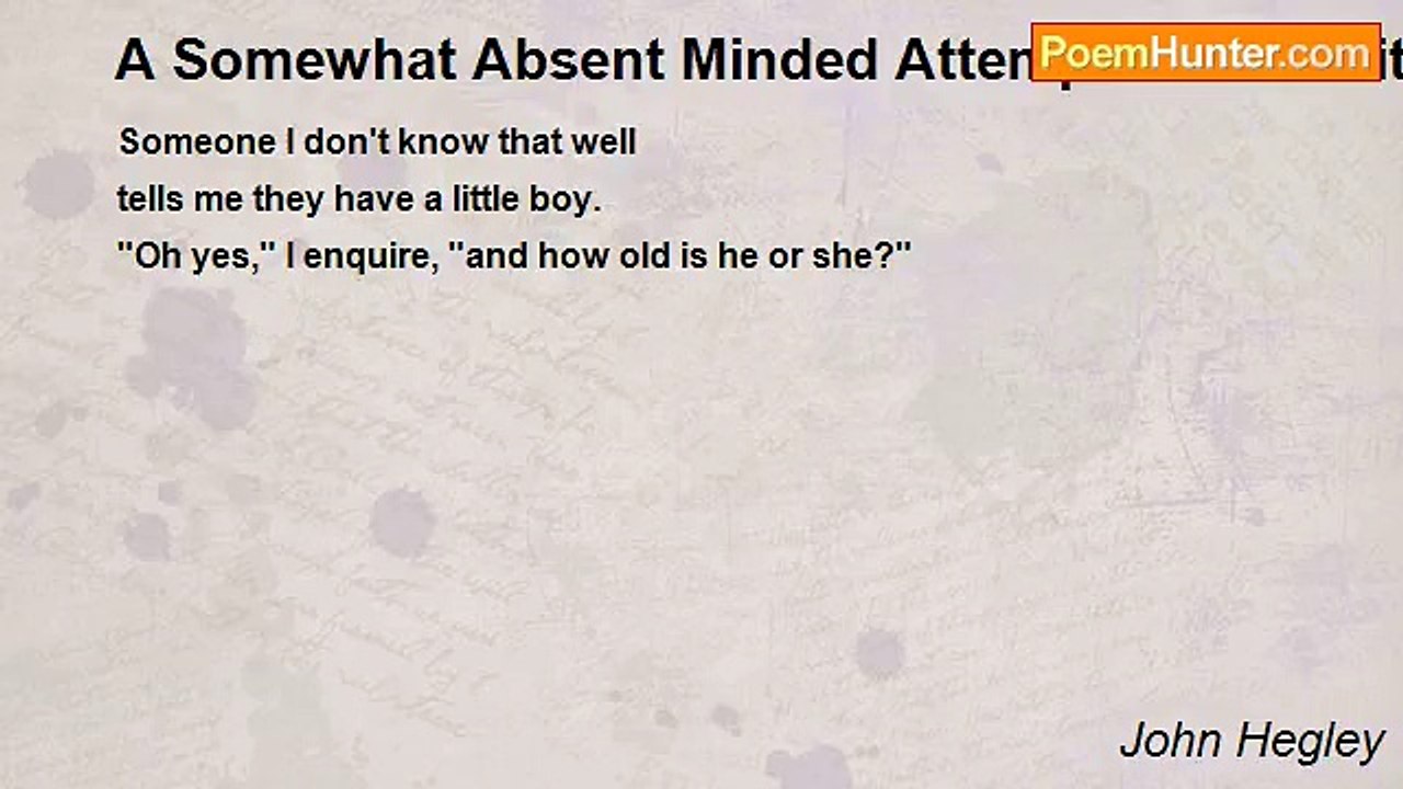 John Hegley - A Somewhat Absent Minded Attempt to Be Politically Correct