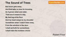 Robert Frost - The Sound of Trees