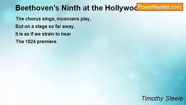 Timothy Steele - Beethoven's Ninth at the Hollywood Bowl