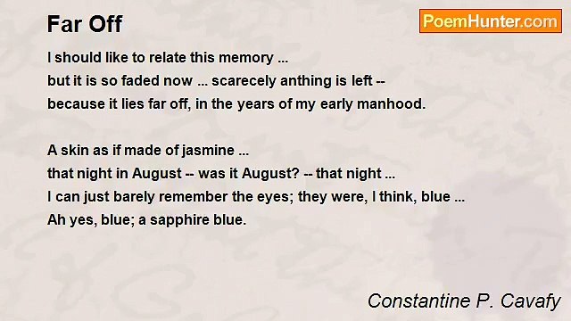 Constantine P. Cavafy - Far Off