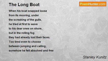 Stanley Kunitz - The Long Boat