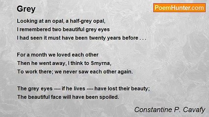 Constantine P. Cavafy - Grey