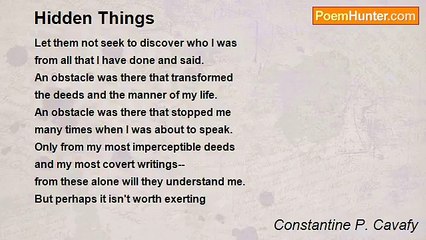 Constantine P. Cavafy - Hidden Things