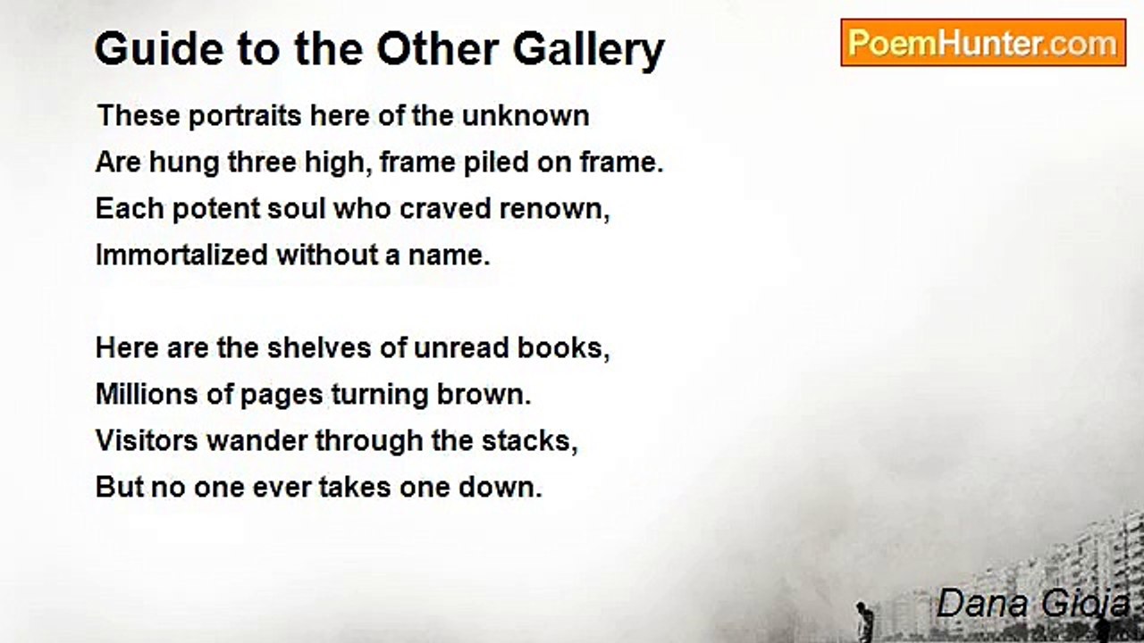 Dana Gioia - Guide to the Other Gallery