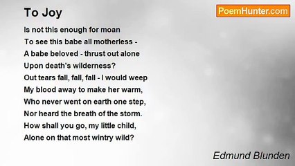 Edmund Blunden - To Joy