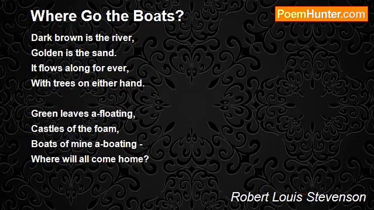 Robert Louis Stevenson - Where Go the Boats?