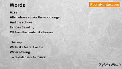 Sylvia Plath - Words