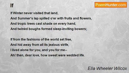 Ella Wheeler Wilcox - If