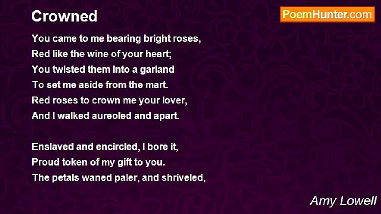 Amy Lowell - Crowned