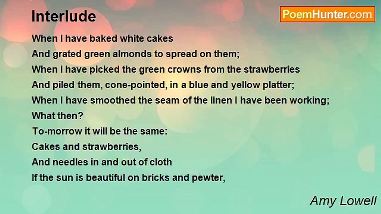 Amy Lowell - Interlude