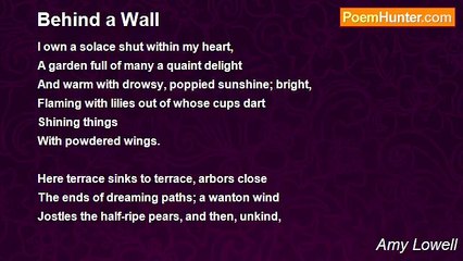 Amy Lowell - Behind a Wall