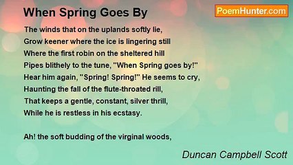 Duncan Campbell Scott - When Spring Goes By