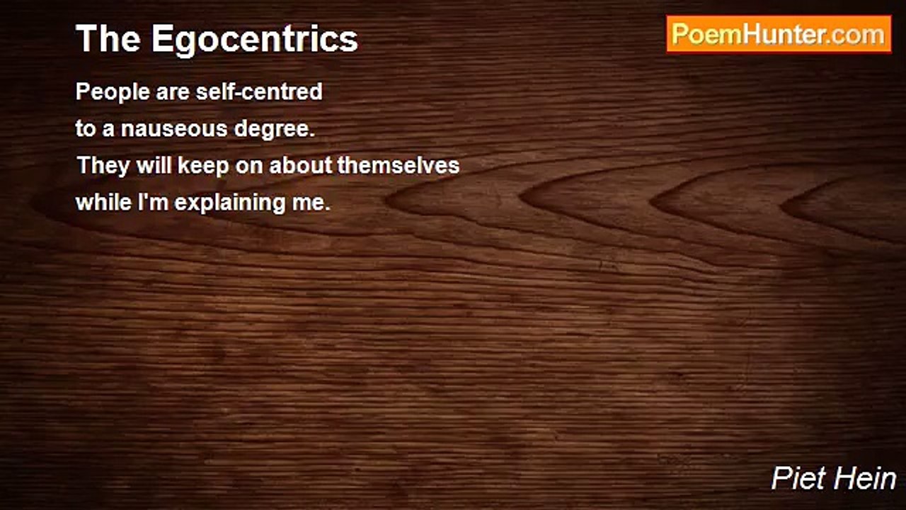 Piet Hein - The Egocentrics