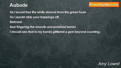 Amy Lowell - Aubade