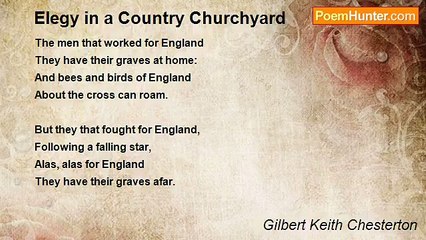 Gilbert Keith Chesterton - Elegy in a Country Churchyard