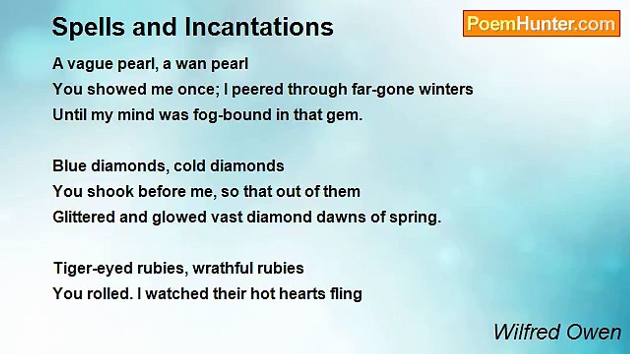 Wilfred Owen - Spells and Incantations