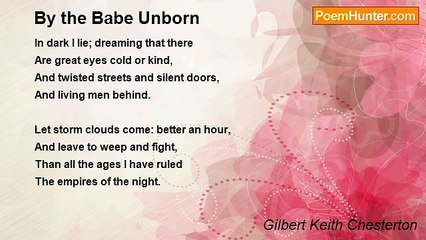 Gilbert Keith Chesterton - By the Babe Unborn