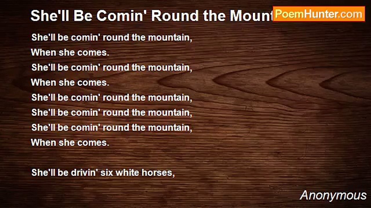 Anonymous - She'll Be Comin' Round the Mountain