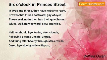 Wilfred Owen - Six o'clock in Princes Street