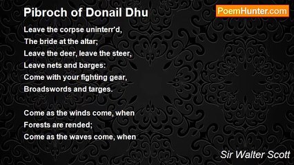 Sir Walter Scott - Pibroch of Donail Dhu