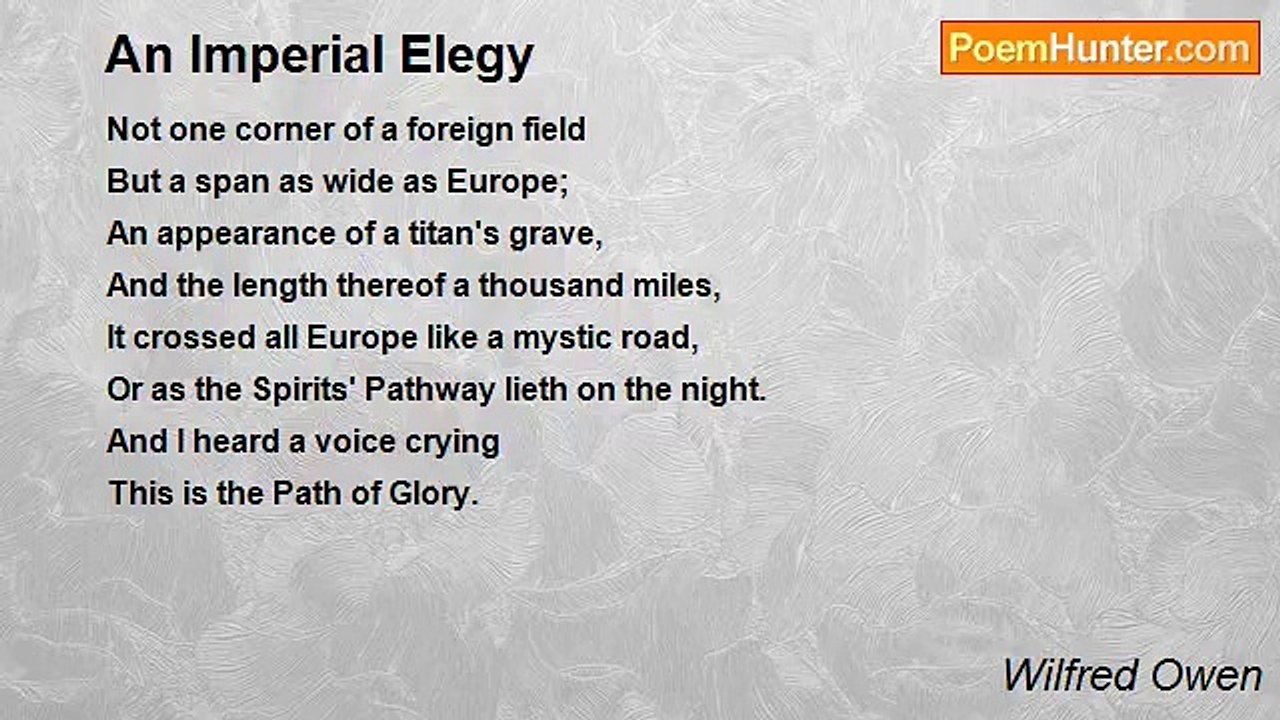 Wilfred Owen - An Imperial Elegy