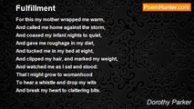 Dorothy Parker - Fulfillment
