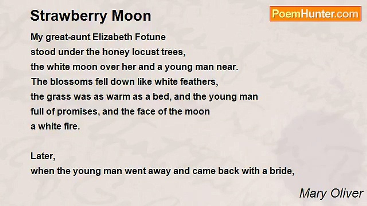 Mary Oliver - Strawberry Moon