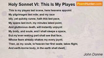 John Donne - Holy Sonnet VI: This Is My Playes Last Scene