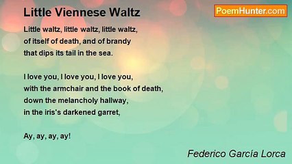 Federico García Lorca - Little Viennese Waltz