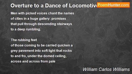 William Carlos Williams - Overture to a Dance of Locomotives