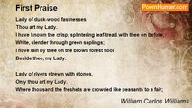 William Carlos Williams - First Praise