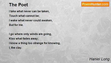 Haniel Long - The Poet
