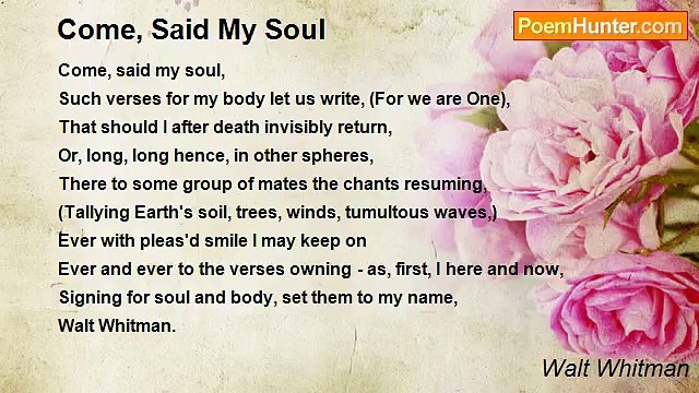 Walt Whitman - Come, Said My Soul