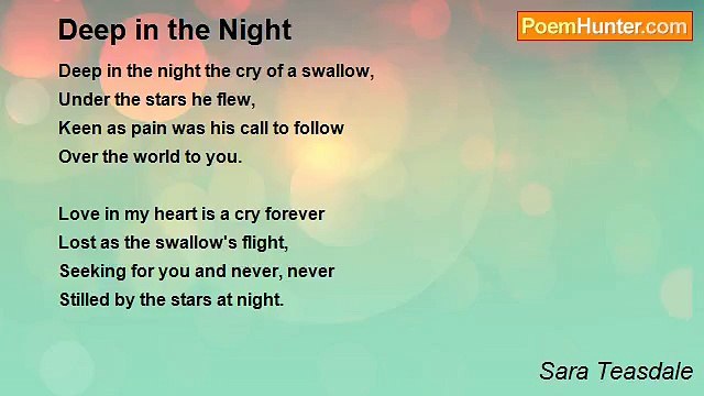 Sara Teasdale - Deep in the Night