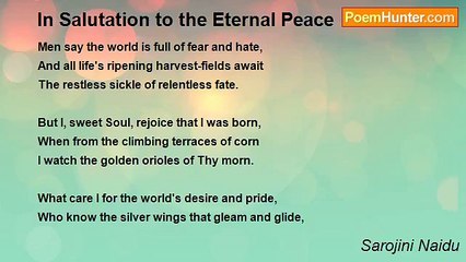 Sarojini Naidu - In Salutation to the Eternal Peace