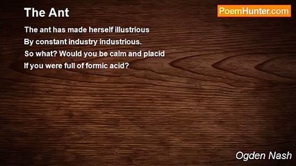 Ogden Nash - The Ant