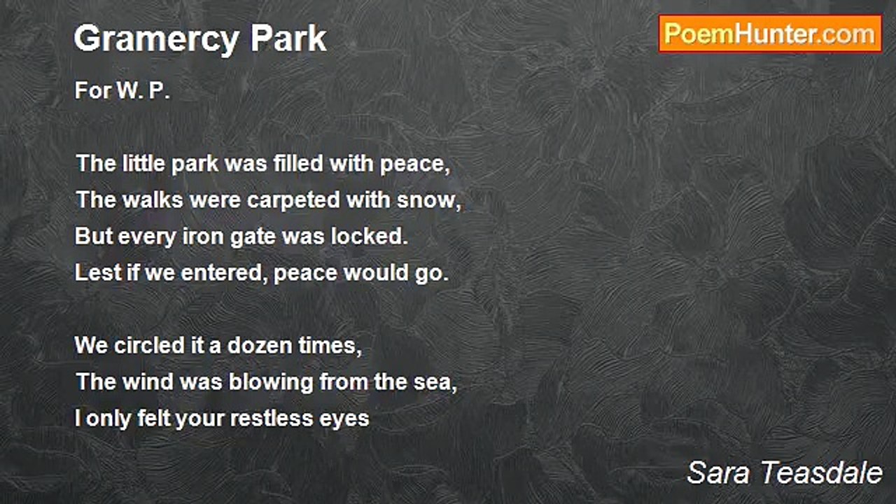 Sara Teasdale - Gramercy Park