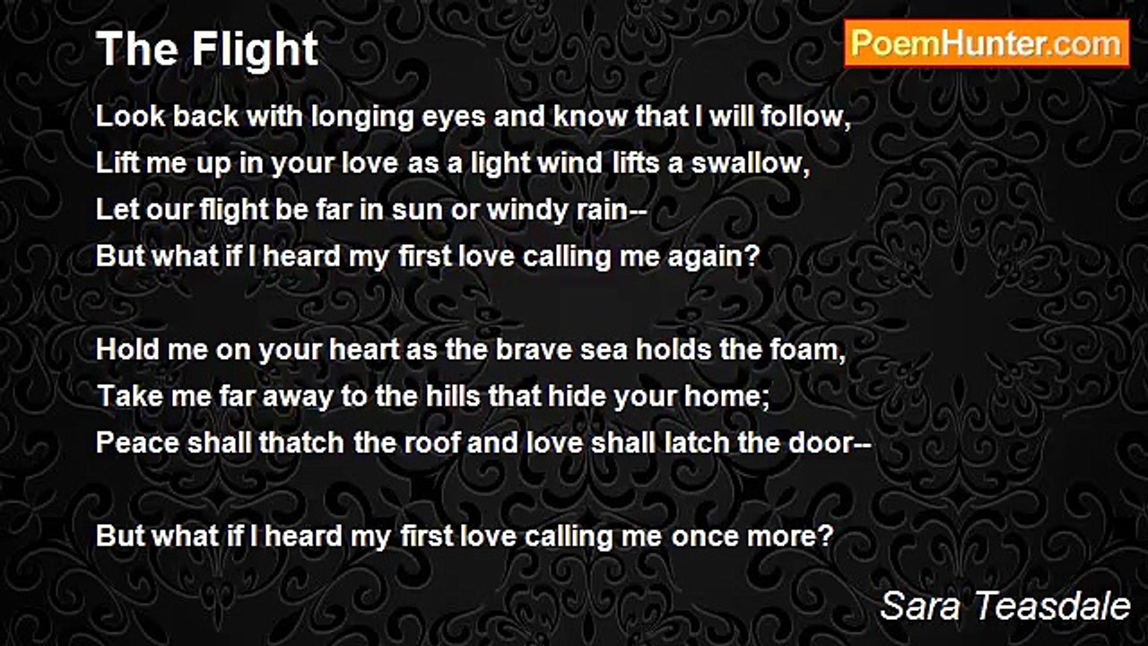 Sara Teasdale - The Flight