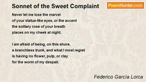 Federico García Lorca - Sonnet of the Sweet Complaint