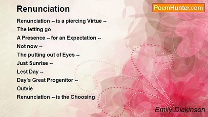 Emily Dickinson - Renunciation