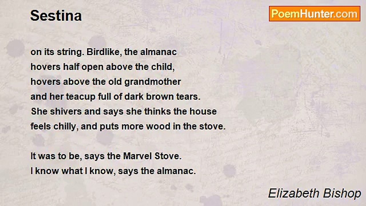 Elizabeth Bishop - Sestina