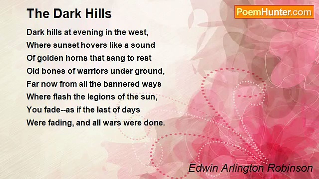 Edwin Arlington Robinson - The Dark Hills