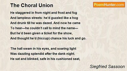 Siegfried Sassoon - The Choral Union