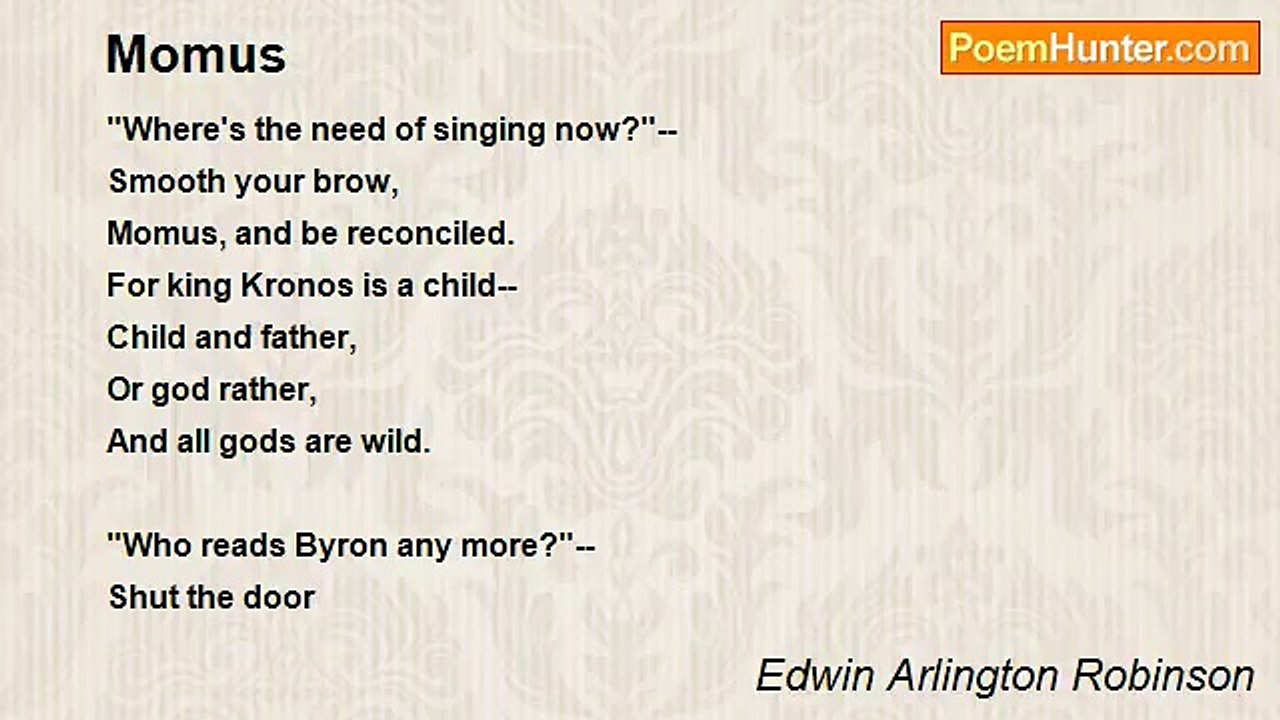 Edwin Arlington Robinson - Momus