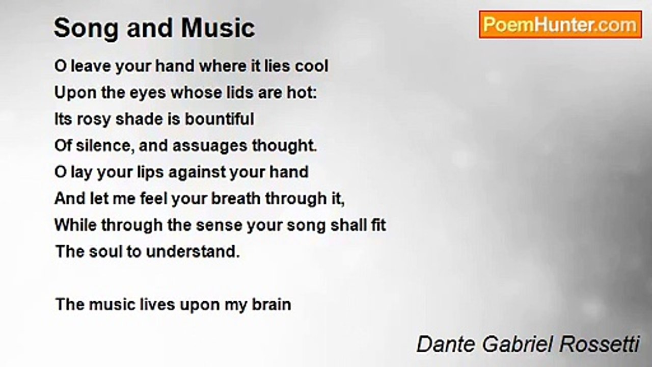 Dante Gabriel Rossetti - Song and Music