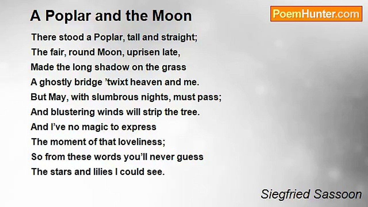 Siegfried Sassoon - A Poplar and the Moon