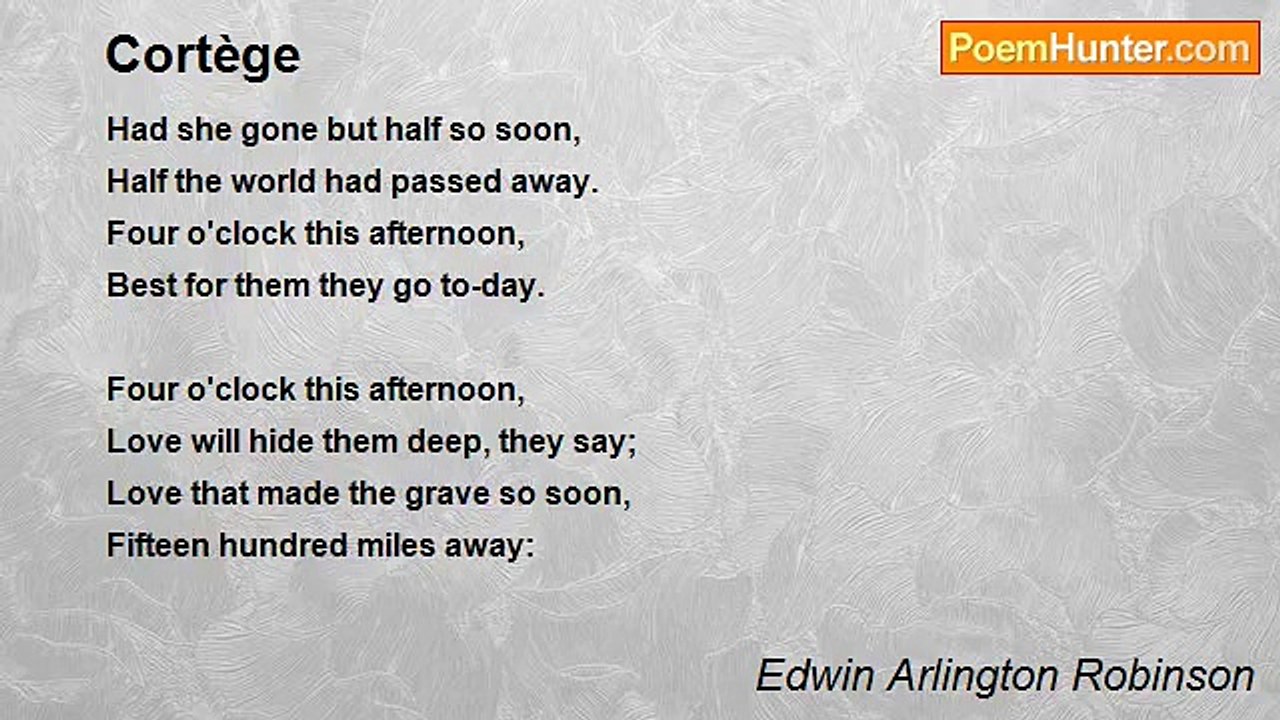 Edwin Arlington Robinson - Cortège