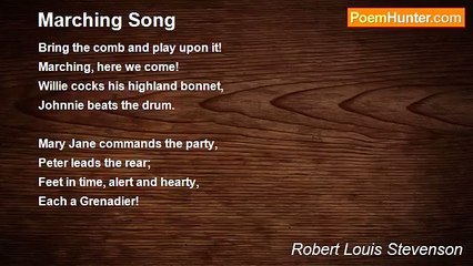 Robert Louis Stevenson - Marching Song